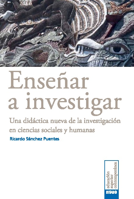 Enseñar a investigar. Una didáctica nueva de la investigación en ciencias sociales y humanas